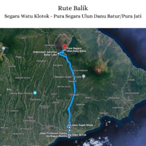 Rute Balik Melasti Bhatara Sakti Batur dari Segara Watuklotok ke Pura Segara Ulun Danu Batur.